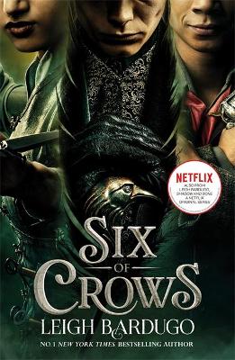 Six of Crows: TV tie-in edition Book 1
