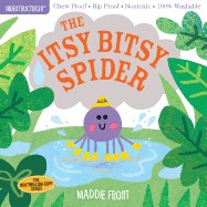 Indestructibles: The Itsy Bitsy Spider: Chew Proof - Rip Proof - Nontoxic - 100% Washable (Book For