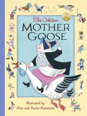 Golden Mother Goose: 115 Childhood Favorites