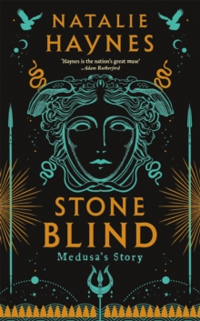 Stone Blind : the breathtaking Sunday Times bestseller