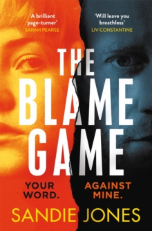 The Blame Game : A page-turningly addictive psychological thriller from the author of the Reese Witherspoon Book Club pick The Other Woman