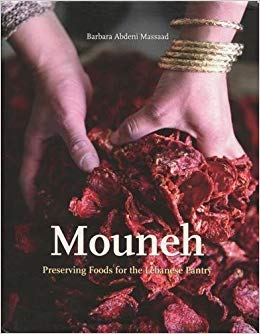 Mouneh: Preserving Foods For The Lebanese Pantry