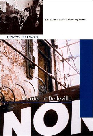 Murder In Belleville (Aimee Leduc Investigations, No. 2)