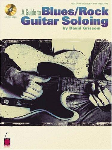 A Guide To Blues/Rock Guitar Soloing (Guitar Educational) (Book & Cd)