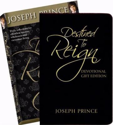 Destined To Reign Devotional: Daily Reflections For Effortless Success, Wholeness, And Victorious Living (Leatherbound Edition)