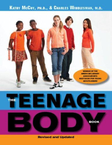 The Teenage Body Book: A New Edition For A New Generation