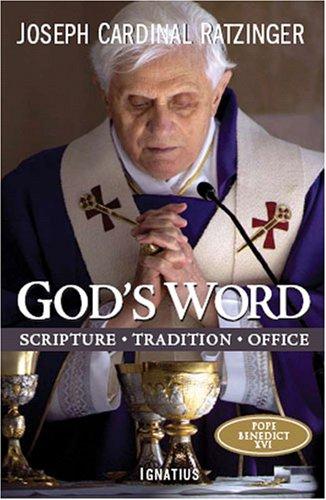 God’s Word: Scripture - Tradition - Office