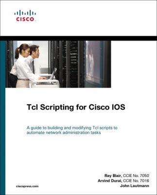 Tcl Scripting For Cisco Ios (Networking Technology)