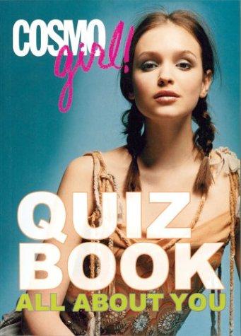 Cosmogirl! Quiz Book: All About You