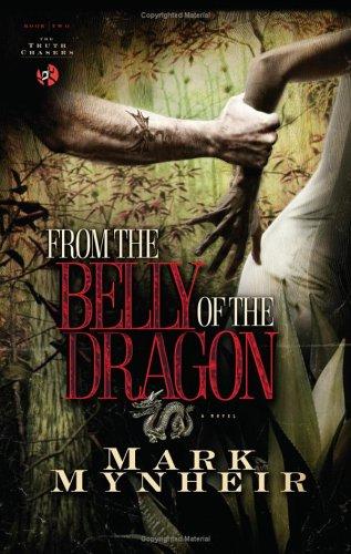 From The Belly Of The Dragon (The Truth Chasers Series #2)