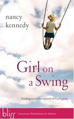 Girl On A Swing: Finding Rest In The Warmth Of God’s Smile