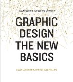 GRAPHIC DESIGN THE NEW BASICS, REVISED AND UPDATED (PAPERBACK) /ANGLAIS