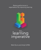 The Learning Imperative: