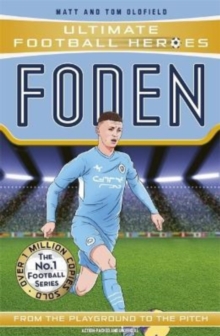 Foden (Ultimate Football Heroes - The No.1 football series) Collect them all!