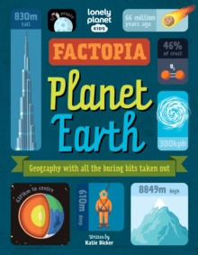 Lonely Planet Kids Factopia – Planet Earth