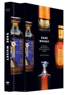 Rare Whisky Explore the World’s Most Exquisite Spirits