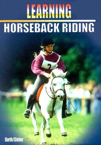 Learning Horseback Riding (Learning ... Training ...)