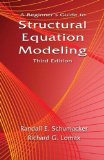 A Beginner’s Guide To Structural Equation Modeling: Third Edition