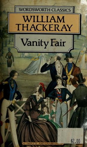 Vanity Fair (Wordsworth Classics) (Wordsworth Collection)