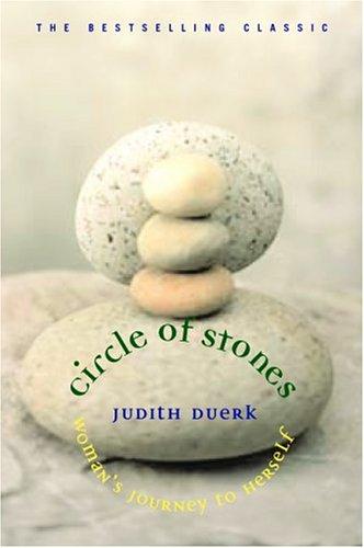 Circle Of Stones: Woman’s Journey To Herself