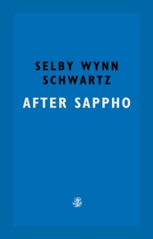 After Sappho ? Longlisted For The Booker Prize 2022