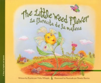 The Little Weed Flowe: La Florecita De Maleza