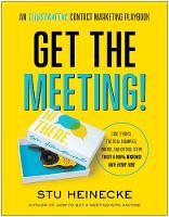 Get The Meeting!: An Illustrative Contact Marketing Playbook