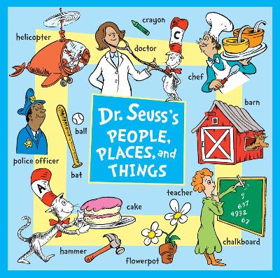Dr. Seuss’s People, Places, And Things