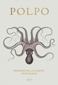 Polpo - Tresors De La Cuisine Venitienne