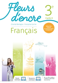 Fleurs D’encre Francais Cycle 4/ 3E - Livre Eleve - Ed. 2020