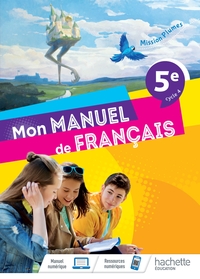 Hach.Mission Plumes : Mon Manuel De Francais 5E - Livre Eleve - Ed. 2021