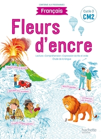 Fleurs D’encre Francais Cm2 - Livre Eleve 2021