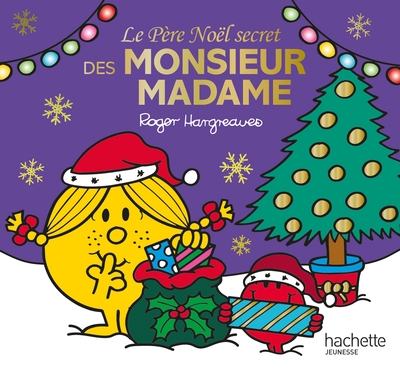 Monsieur Madame - Nouvelle histoire de Noël