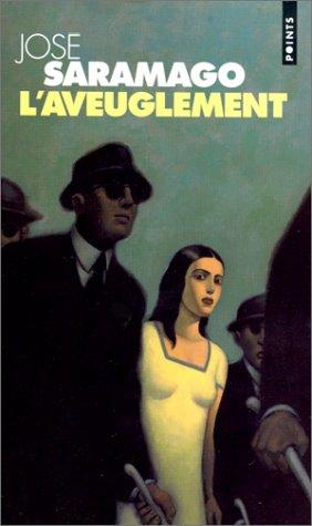 Aveuglement (French Edition)