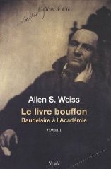 Le Livre Bouffon : Baudelaire À L’académie