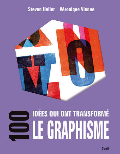 100 Idées Qui Ont Transformé Le Graphisme