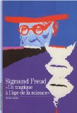Sigmund Freud(  Un Tragique A L’age De La Science  )