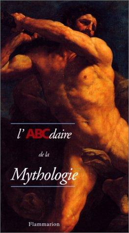 L’abcdaire De La Mythologie Grecque Et Romaine