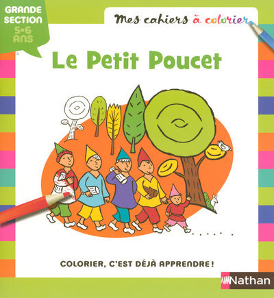 Mes Cahiers A Colorier Le Petit Poucet Grande Section 5/6Ans