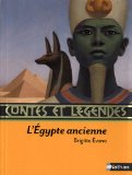 Contes Et Legendes L’egypte Ancienne