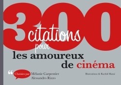 300 CITATIONS POUR LES AMOUREUX DE CINEMA 2015