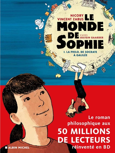 Le Monde de Sophie (BD) - La Philo de Socrate à Galilée - tome 1