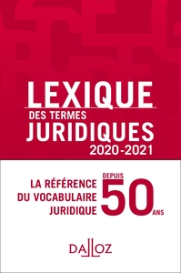 CAMPUS LEXIQUE DES TERMES JURIDIQUES 2020-2021 - 28E ED.