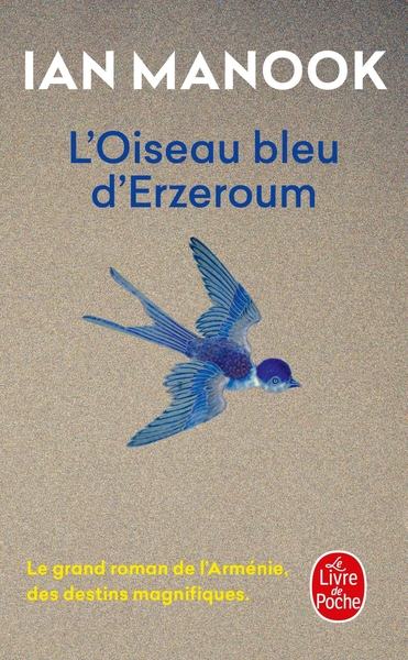 L’Oiseau bleu d’Erzeroum