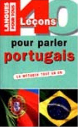 Quarante Leçons Pour Parler Portugais