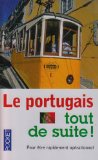 Le Portugais Tout De Suite!