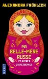 Ma Belle-Mere Russe