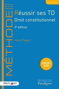 REUSSIR SES TD - DROIT CONSTITUTIONNEL