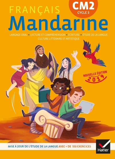 Mandarine - Francais Cm2 . 2019 - Livre Eleve
