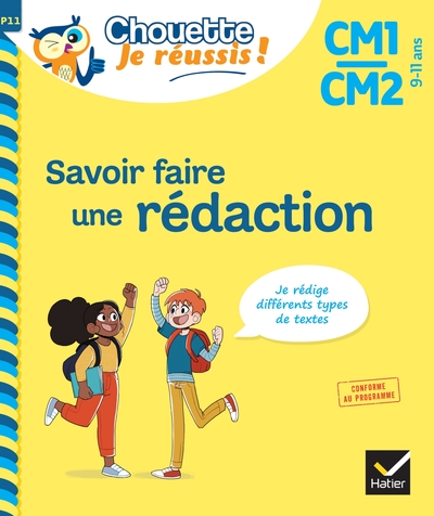 Savoir Faire Une Rédaction Cm1/Cm2 9-11 Ans-2023